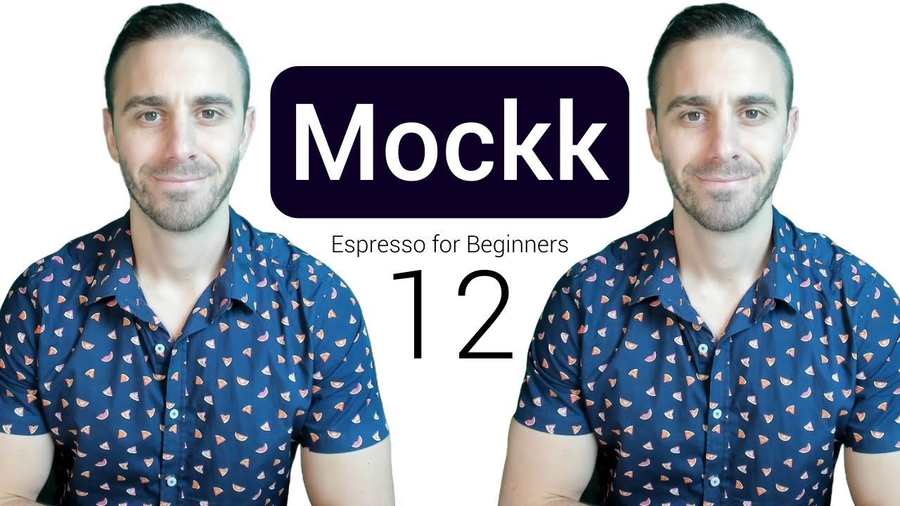 Mockk with Espresso Introduction (Espresso for Beginners PART 12)