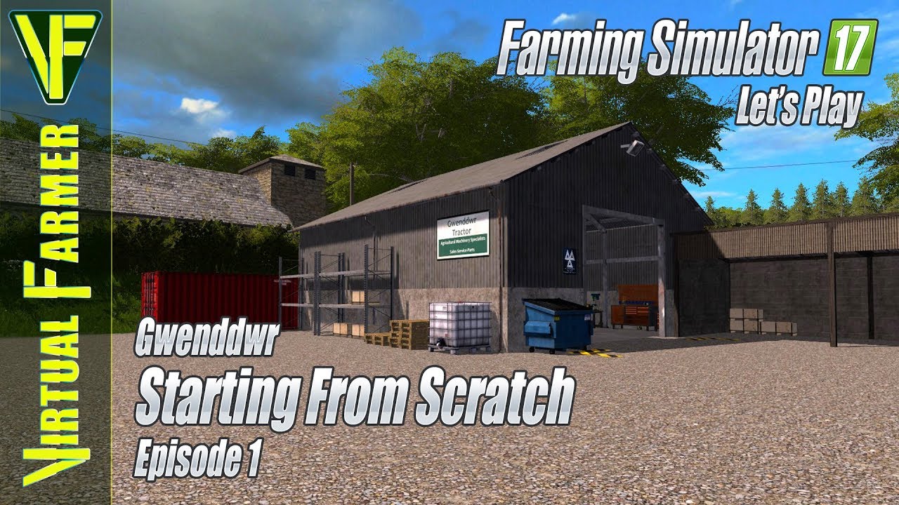 Getting Setup | Starting From Scratch , Episode 1: Let's Play Farming Simulator 17