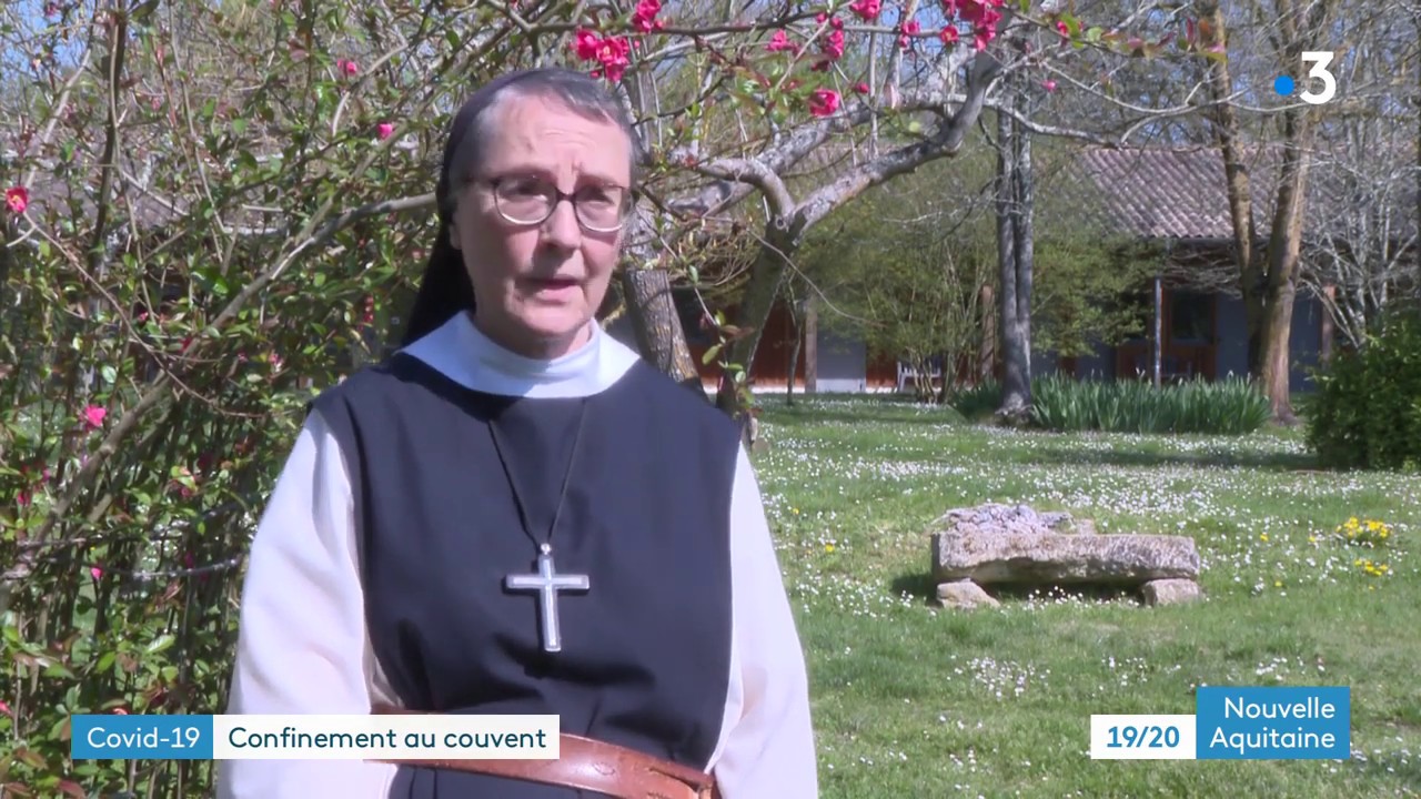 Les soeurs de l'Abbaye du Rivet à Auros donnent quelques conseils sur le confinement