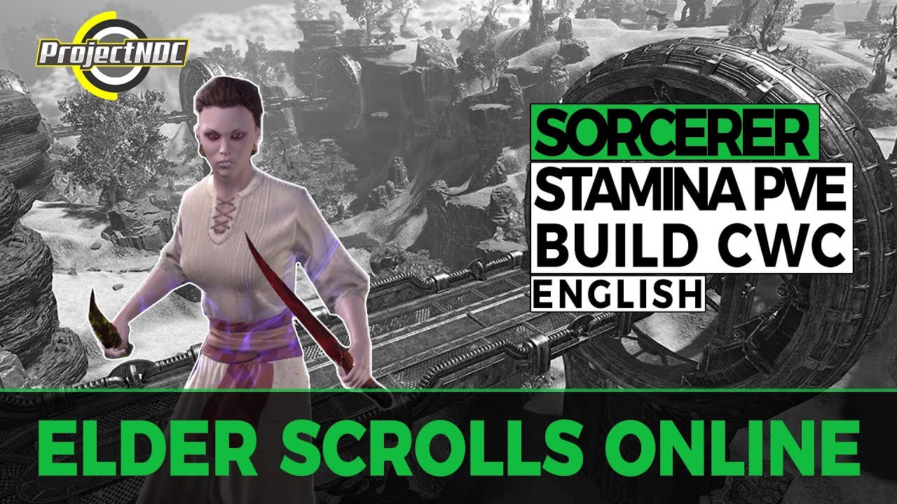 ESO- Stamina Sorcerer: PVE DPS Build for Clockwork City (English)