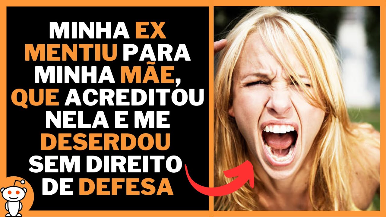 MINHA MÃE FICOU DO LADO DA MINHA EX TRAIDORA E ME DESERDOU | Histórias do Reddit