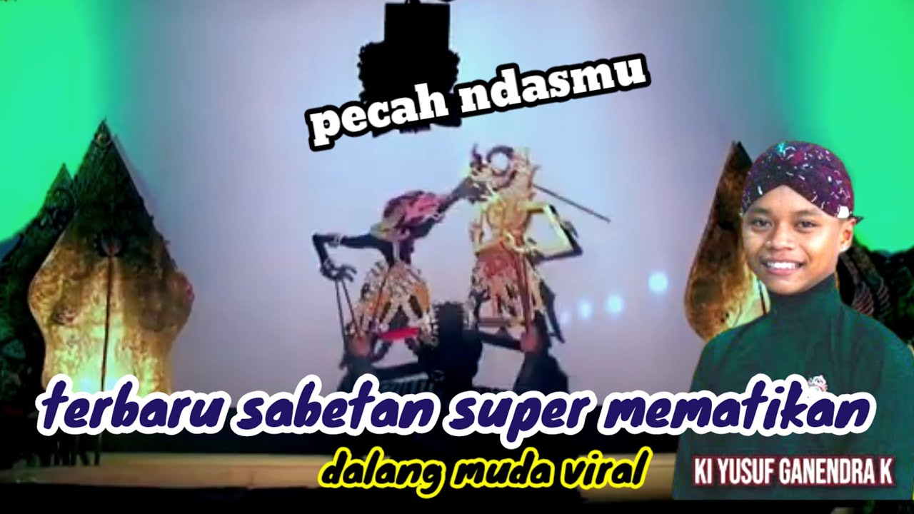 Baru viral sabetan maut dalang muda ki yusuf ansor@wayangkulitlucuj1 