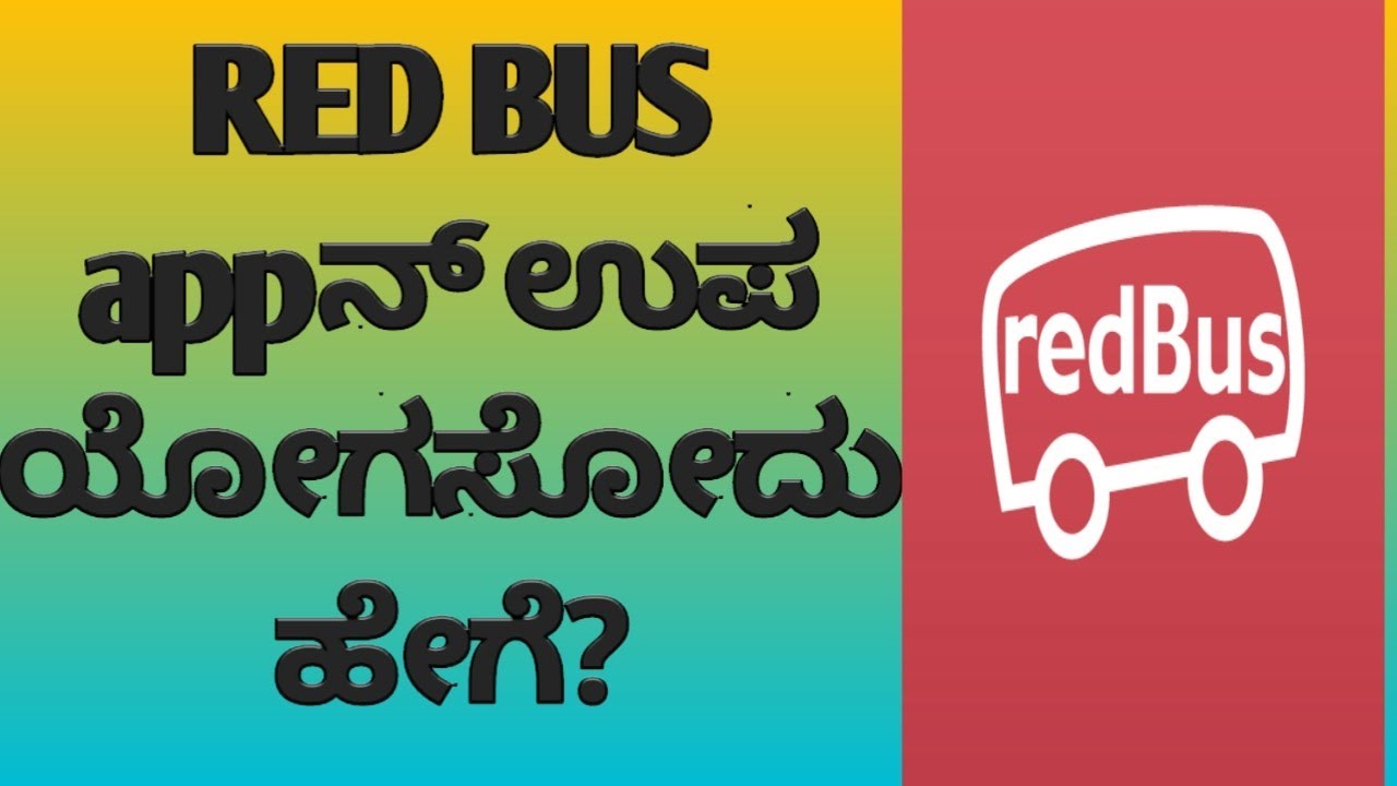 How to use redbus application| in Kannada |how to travel by redbus app