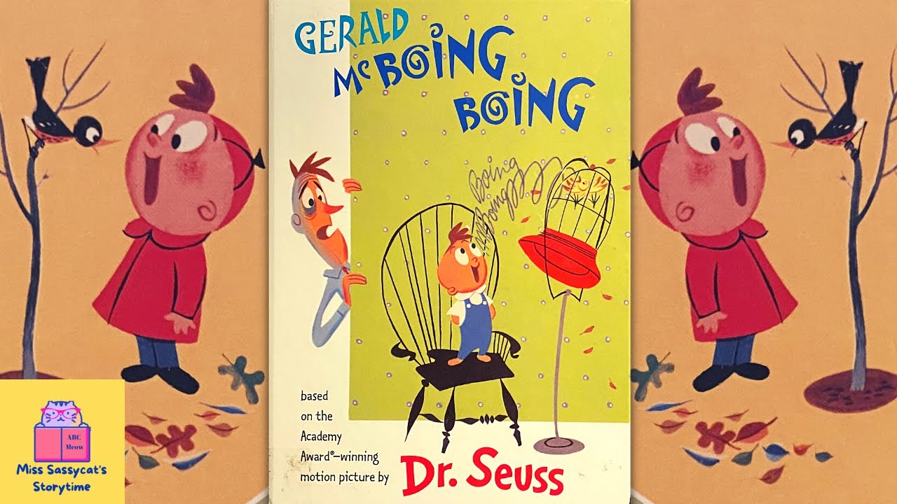 GERALD McBOING BOING | DR SEUSS Kids Book Read Aloud | Sassycat Storytime