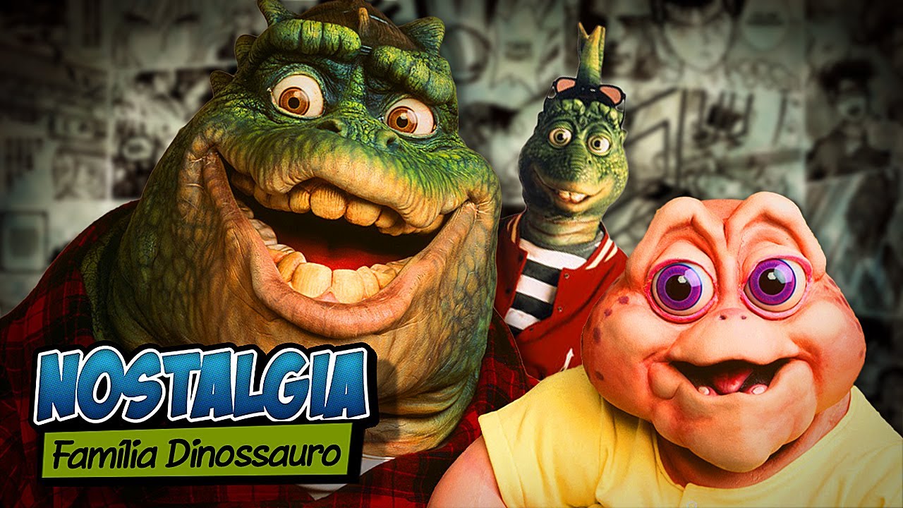 Família Dinossauros - Nostalgia