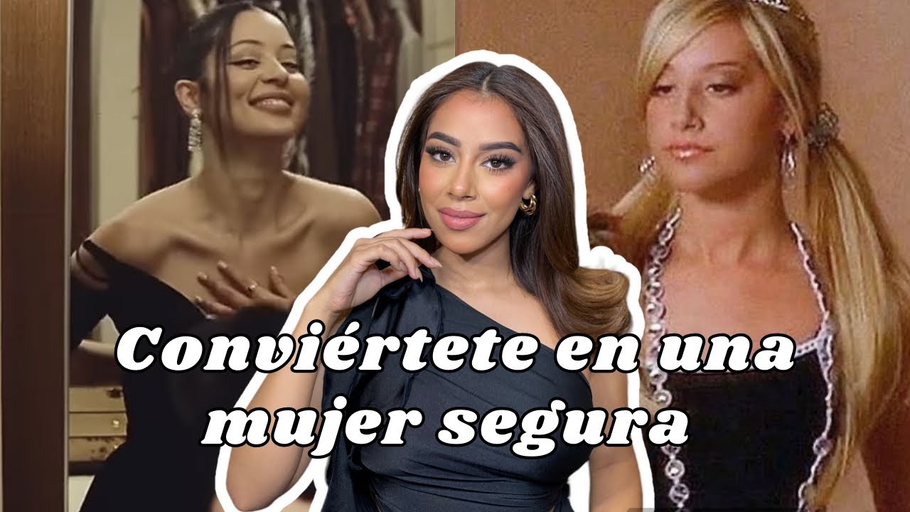 7 CONSEJOS PARA SER UNA MUJER SEGURA DE SÍ MISMA