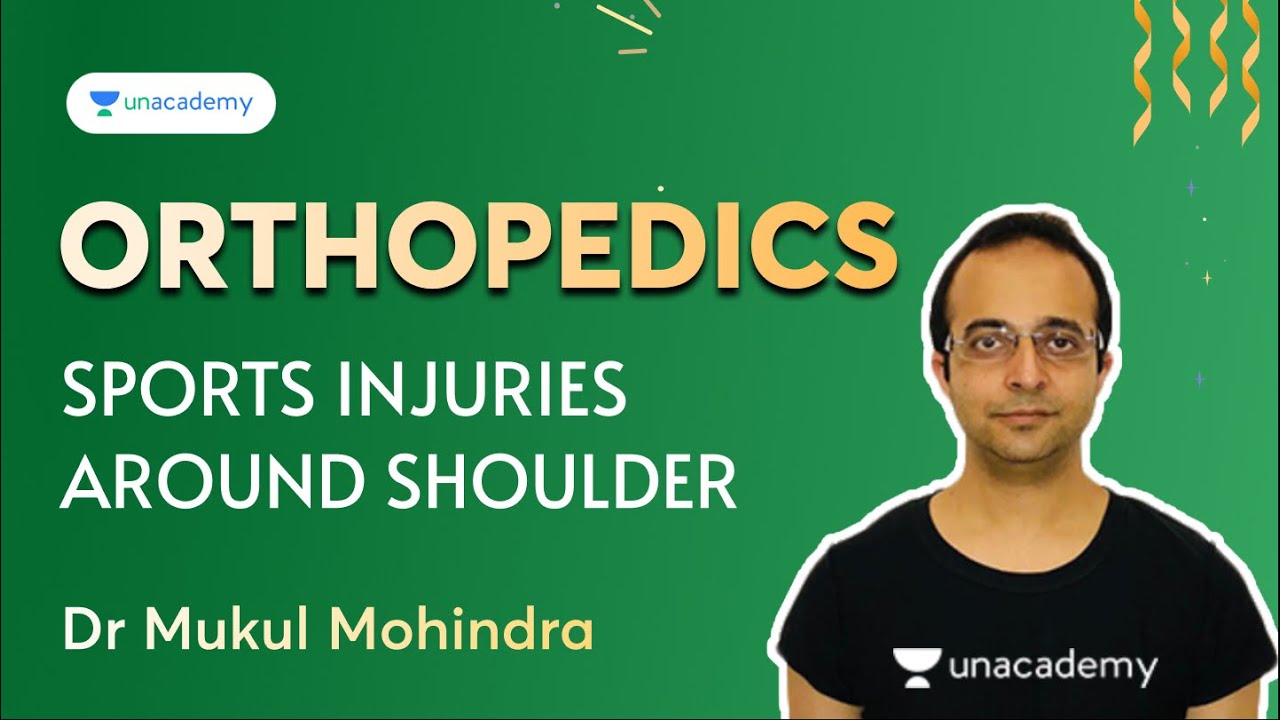 NEET PG 2022 | Sports Injuries Around Shoulder | Orthopedics | Dr Mukul Mohindra