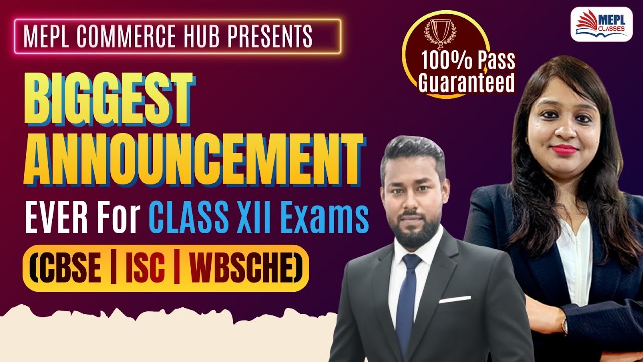 BIGGEST ANNOUNCEMENT EVER For Class XII Exams | Do Not Miss ❌| MEPL Commerce Hub