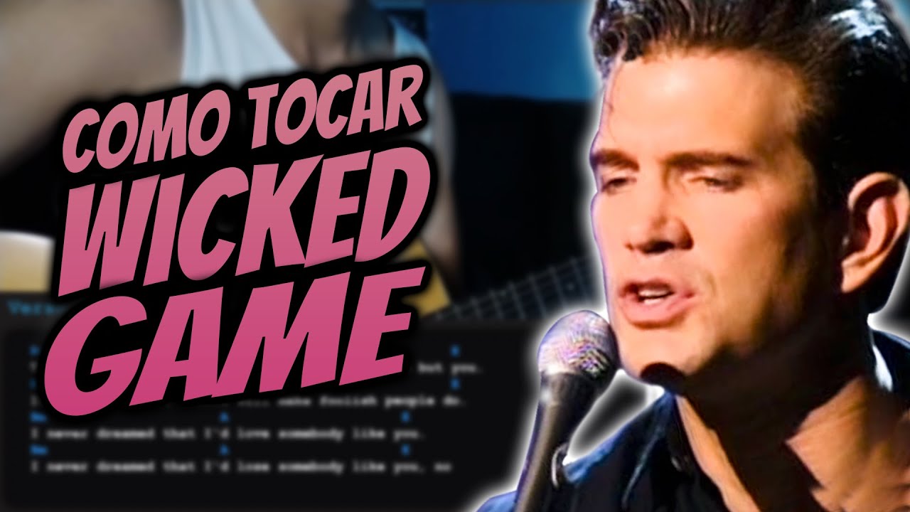 Como Tocar Wicked Game - Chris Isaak [tutorial de viol&atilde;o, acordes f&aacute;ceis]