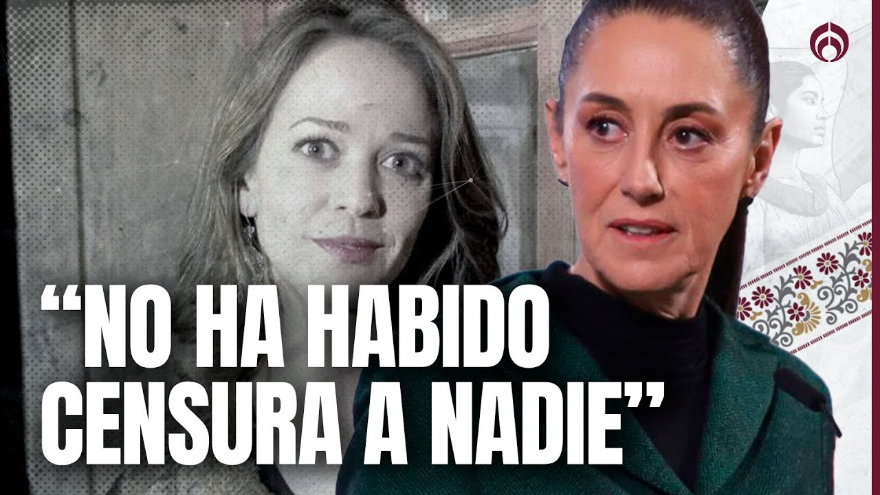 Laisha Wilkins y otros denuncian censura; Sheinbaum les responde
