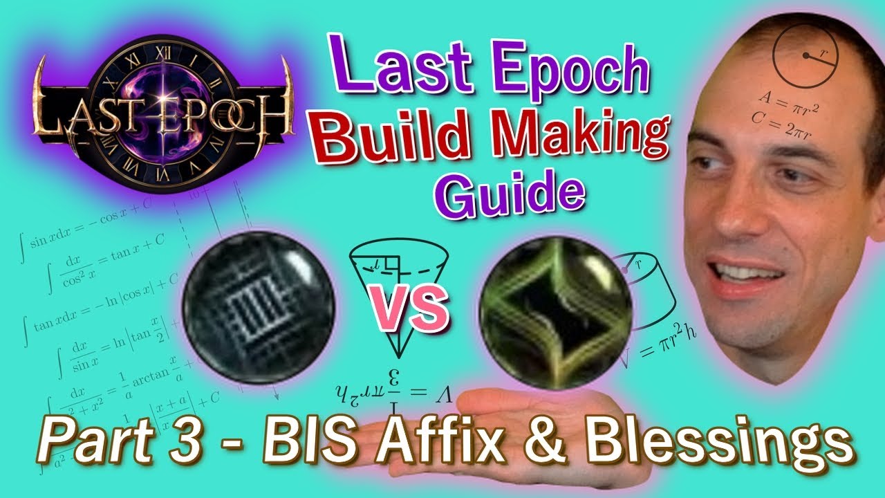 LE Build Making Guide Part3 BIS Affixes and Blessings Last Epoch 1.0 Prep