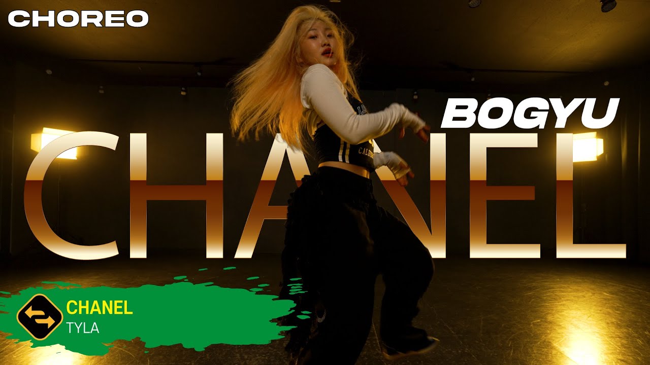 【 CHOREOGRAPHY 】 CHANEL - TYLA / BOGYU