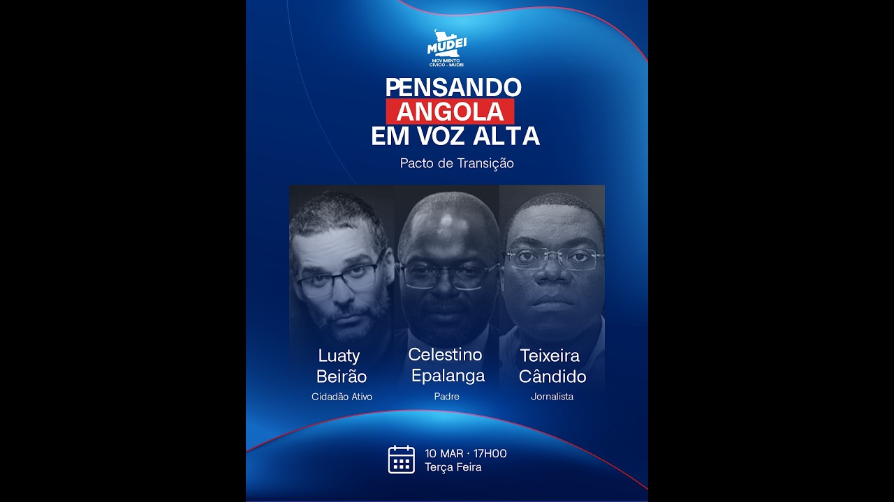 Pensando Angola em Voz Alta com: Luaty Beirão, Teixeira Cândido e Celestino Epalanga