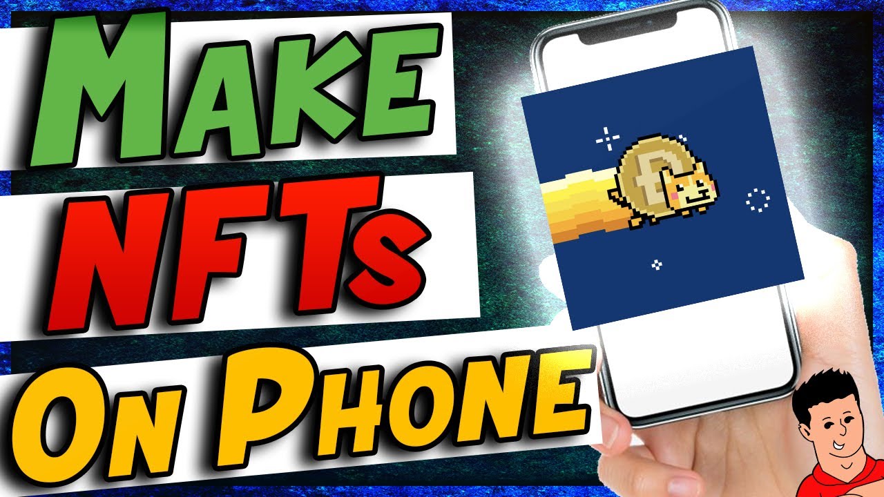 How To Make NFT Art On Your Phone