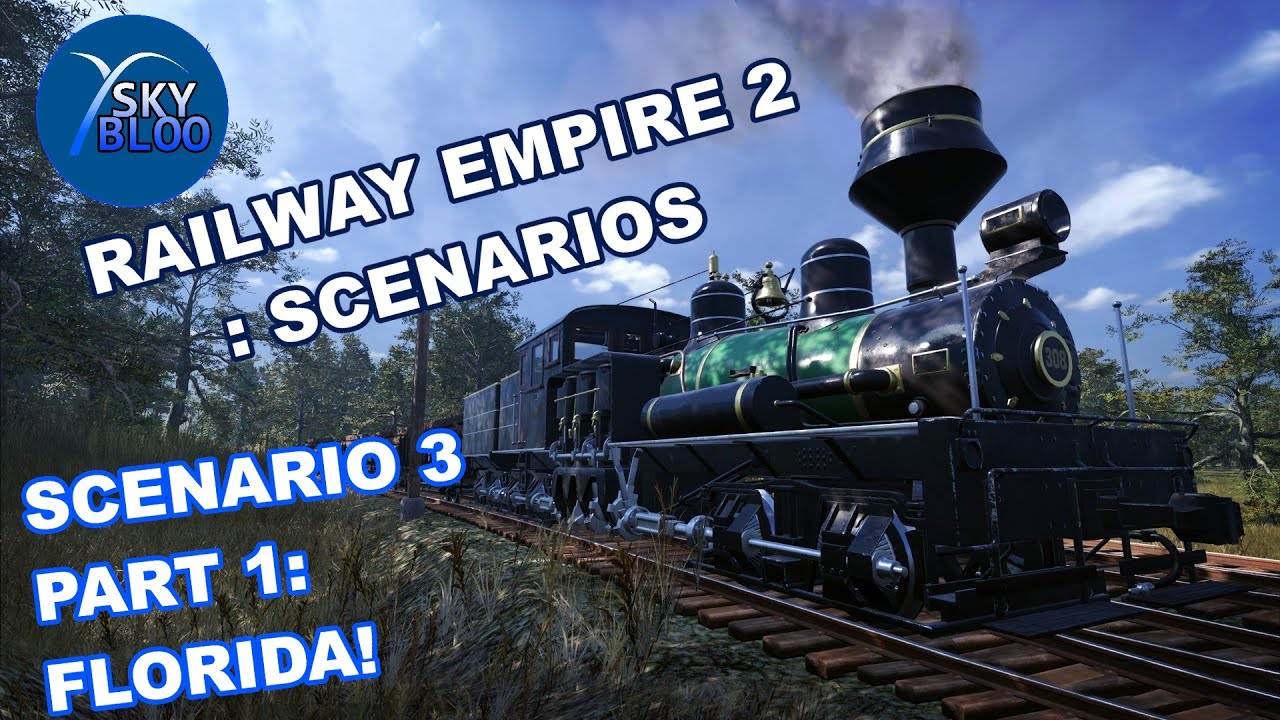 Railway Empire 2 - Scenario 3, Part 1: Florida! [PC|GamePass|1st Play]