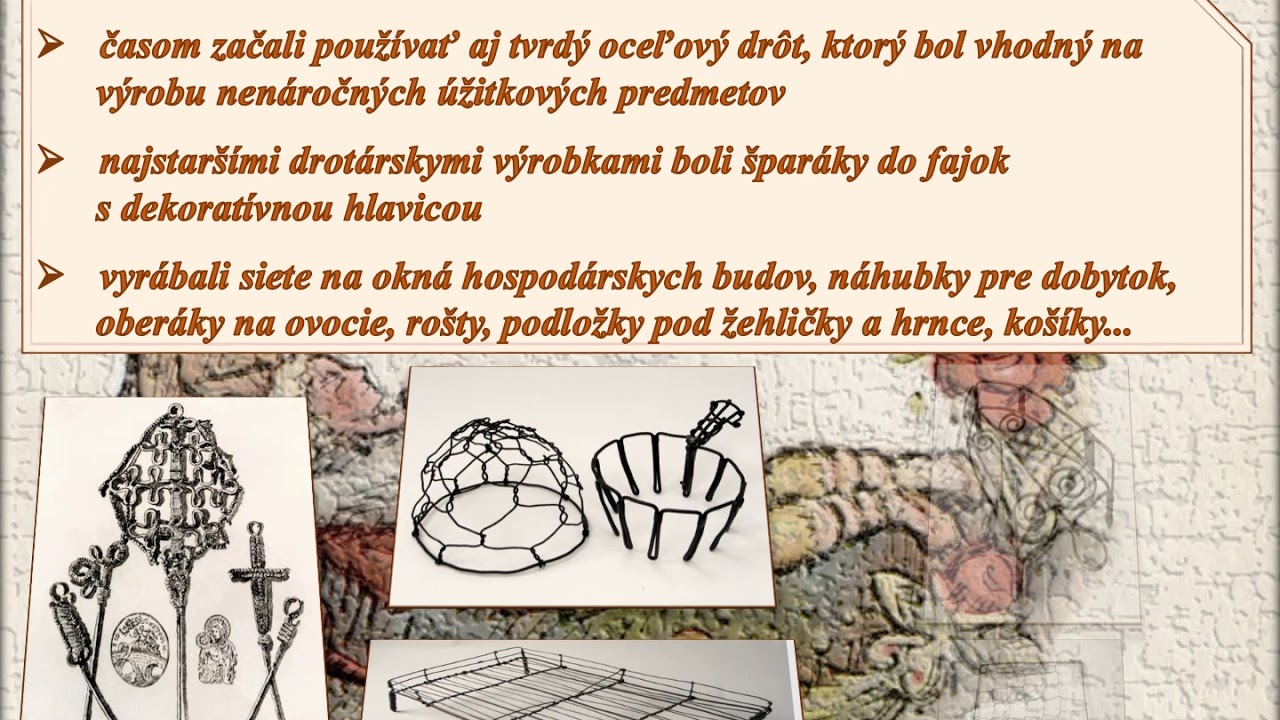 Drotári   život a obyčaje
