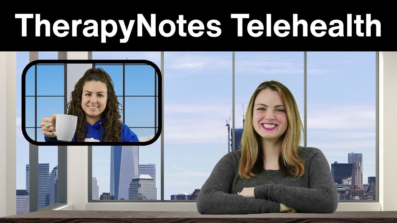 Basic Telehealth in TherapyNotes&reg;