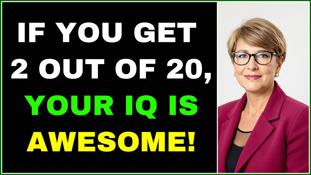 IF YOU GET 2 OUT OF 20 YOUR IQ IS AWESOME IN THIS EXTREME BRAIN QUIZ!