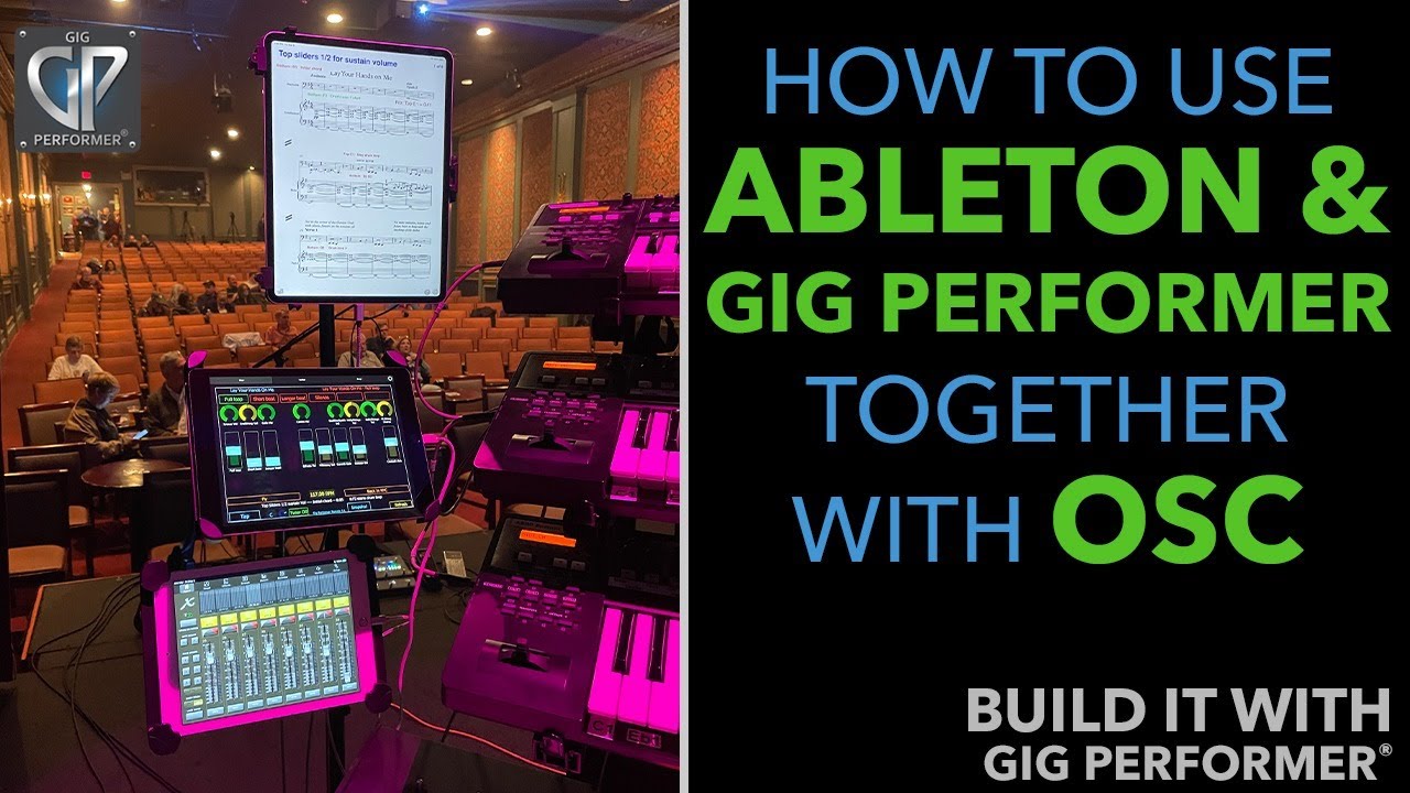 How To Use GP & Ableton Simultaneously Using OSC with Thaddäus Weindl - Backstage with Gig Performer