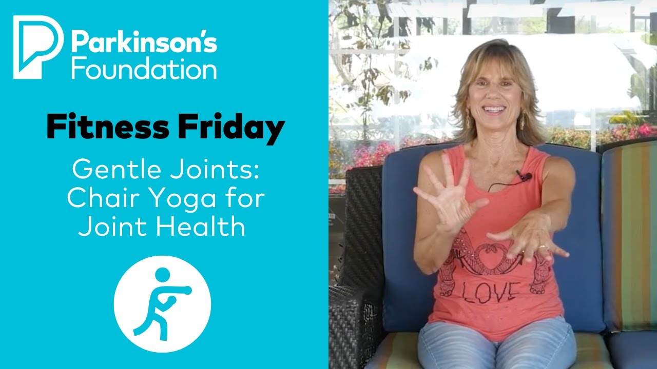 Parkinson's Disease Exercises: Gentle Joints - Chair Yoga for Joint Health