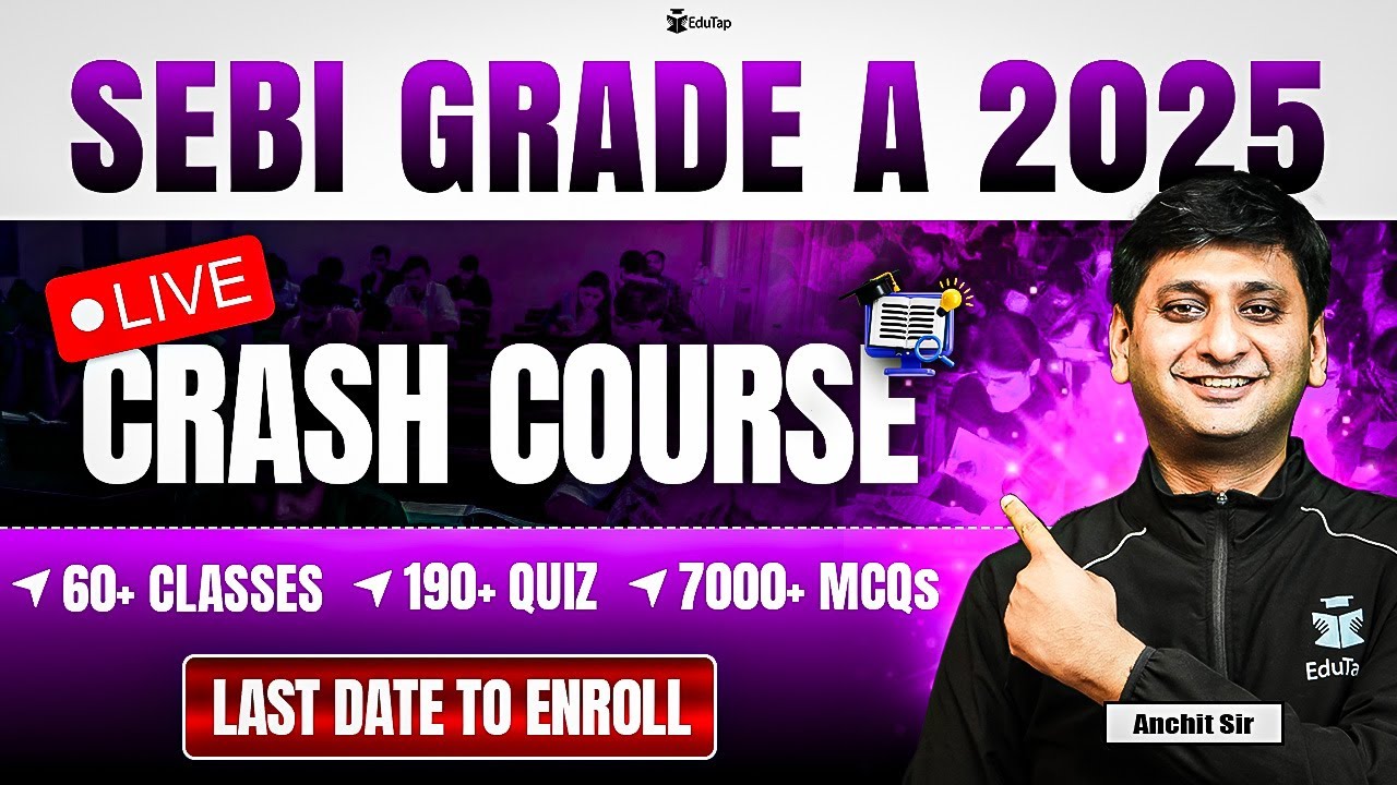 SEBI Grade A 2025 Crash Course | SEBI Assistant Manager Coaching | SEBI Officer Online Classes