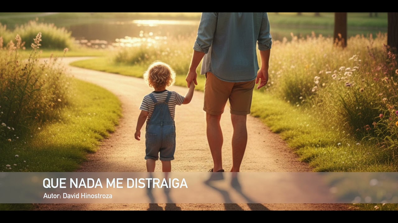 QUE NADA ME DISTRAIGA