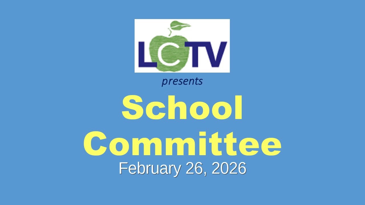 School Committee - February 26, 2026