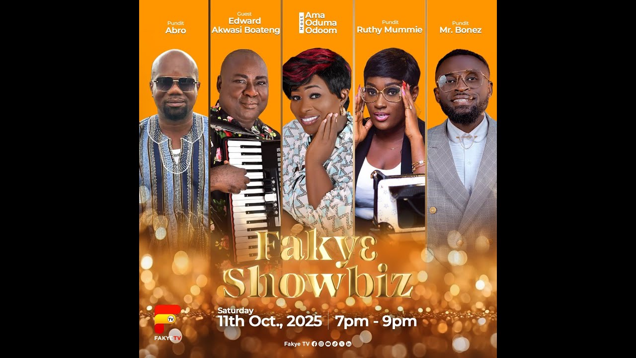 LIVE: FAKYE SHOWBIZ WITH AMA ODUMA ODOOM, AWUKYE, OSEBO, ABRO, MC PORTFOLIO AND MR BONEZ | 22-11-25
