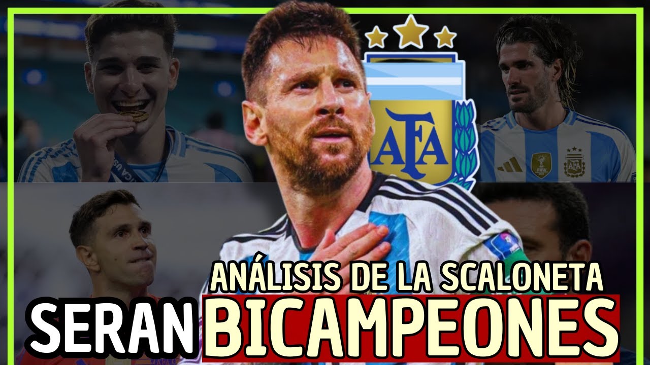 ARGENTINA SERA BICAMPEON MUNDIAL EN 2026?/AN&Aacute;LISIS FODA