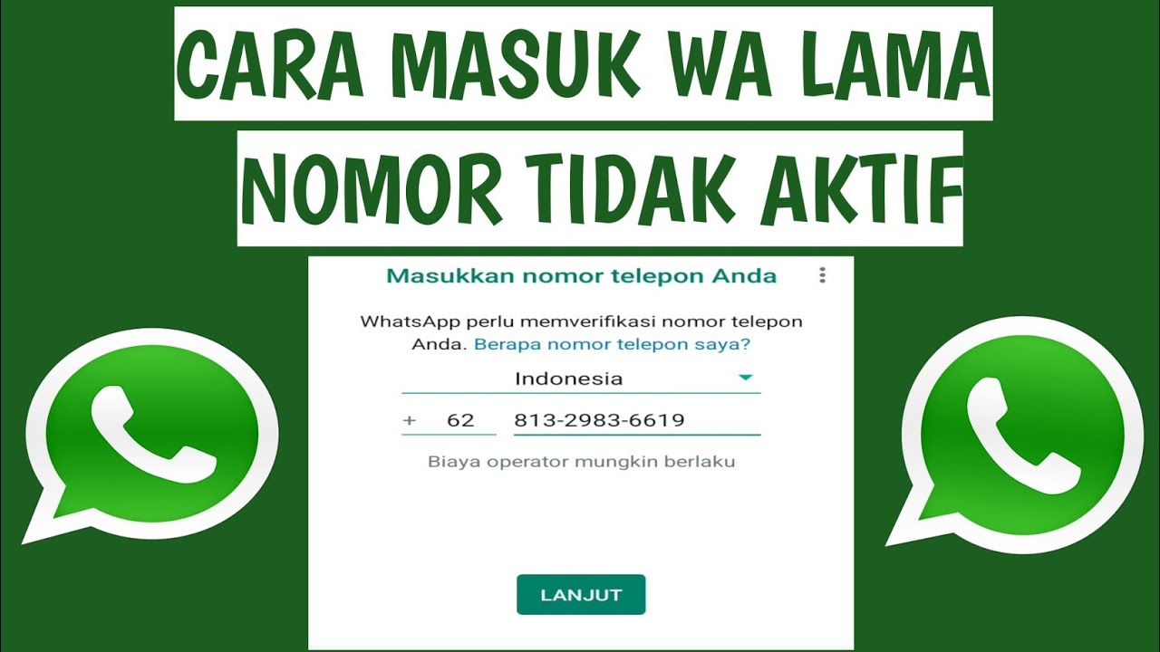 cara mengembalikan wa lama tapi nomor sudah tidak aktif