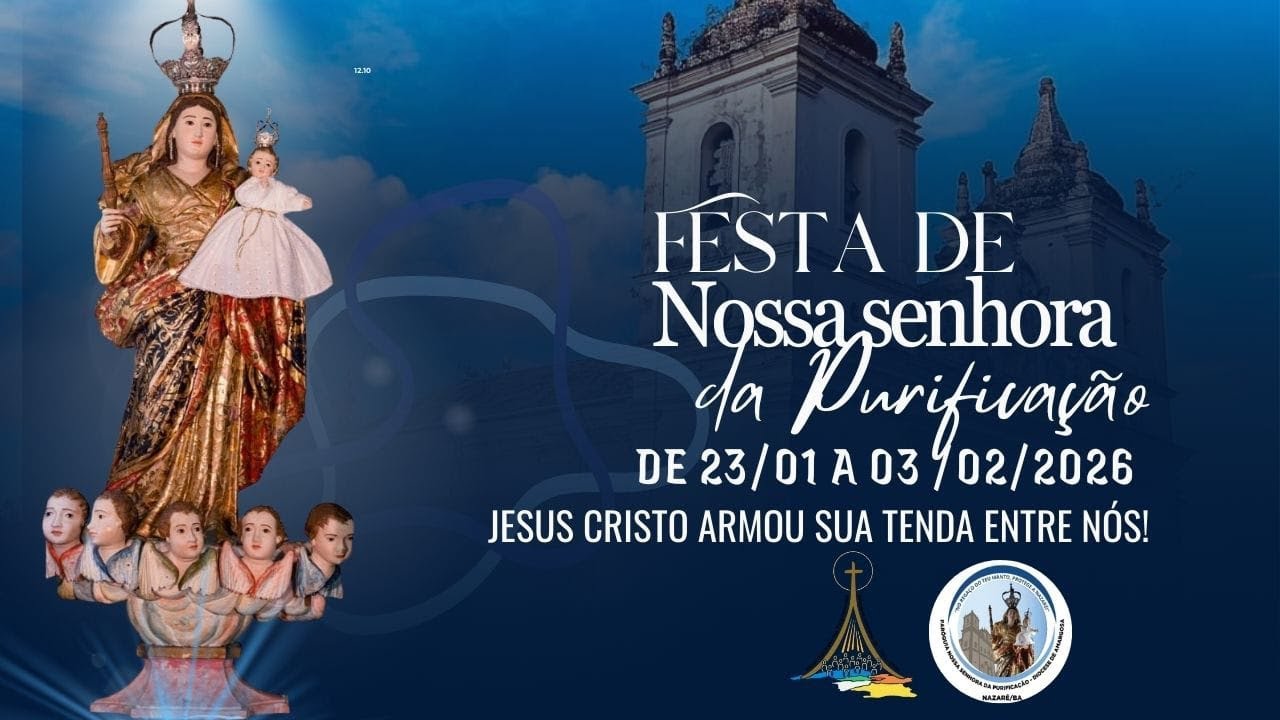 6º Noite do Novenário de Nossa Senhora da Purificação de Nazaré - 2026