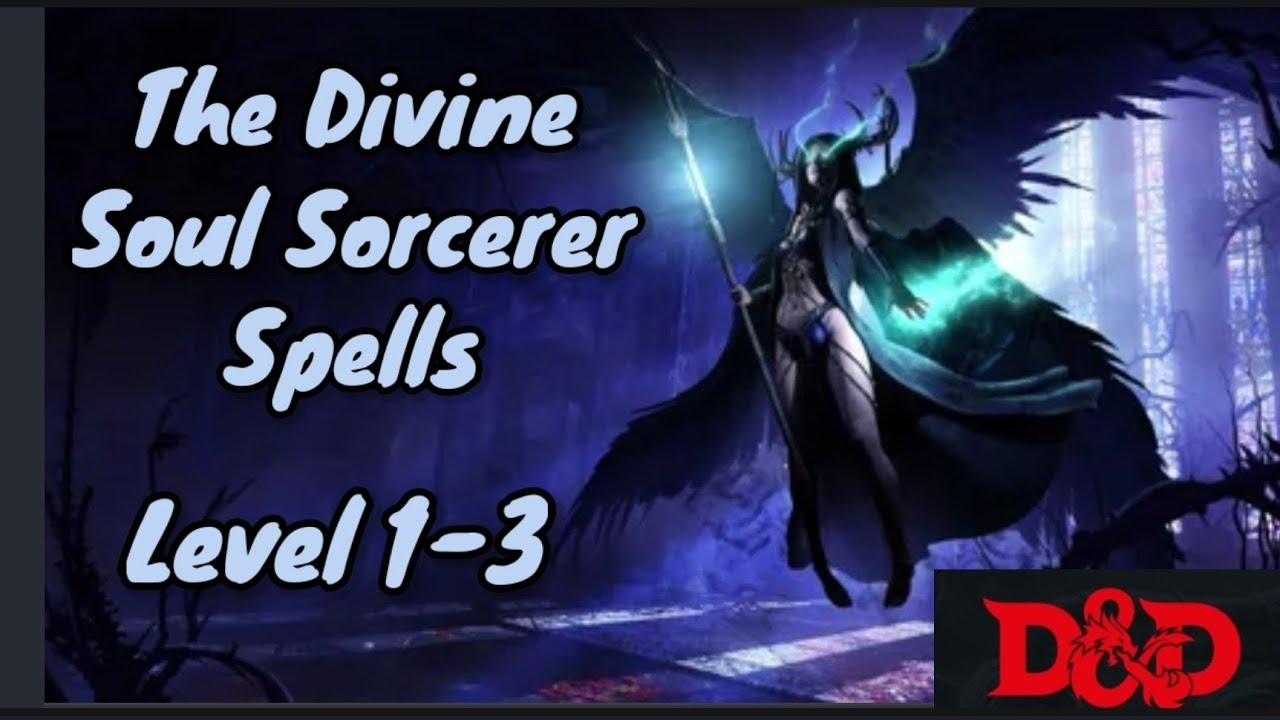 (D&D 5E) The Divine Soul Sorcerer Spells, part 1
