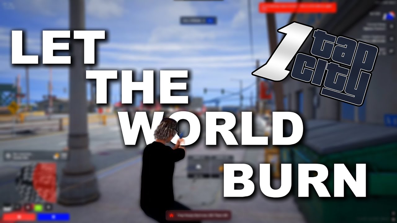 LET THE WORLD BURN
