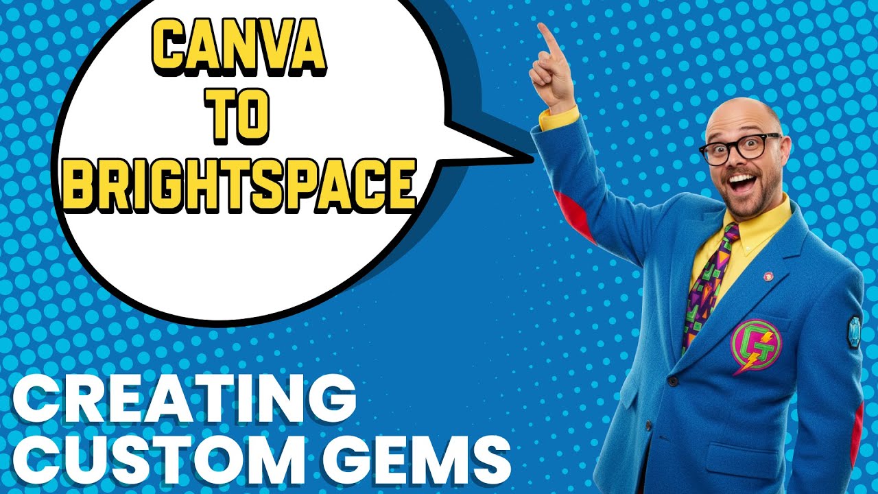 Creating Custom Gems: Canva to Brightspace Embeddable Code