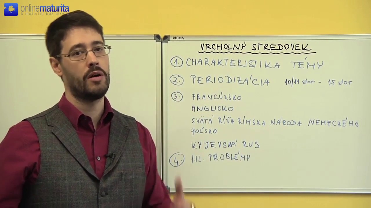 6.  Dejepis - Vrcholný stredovek