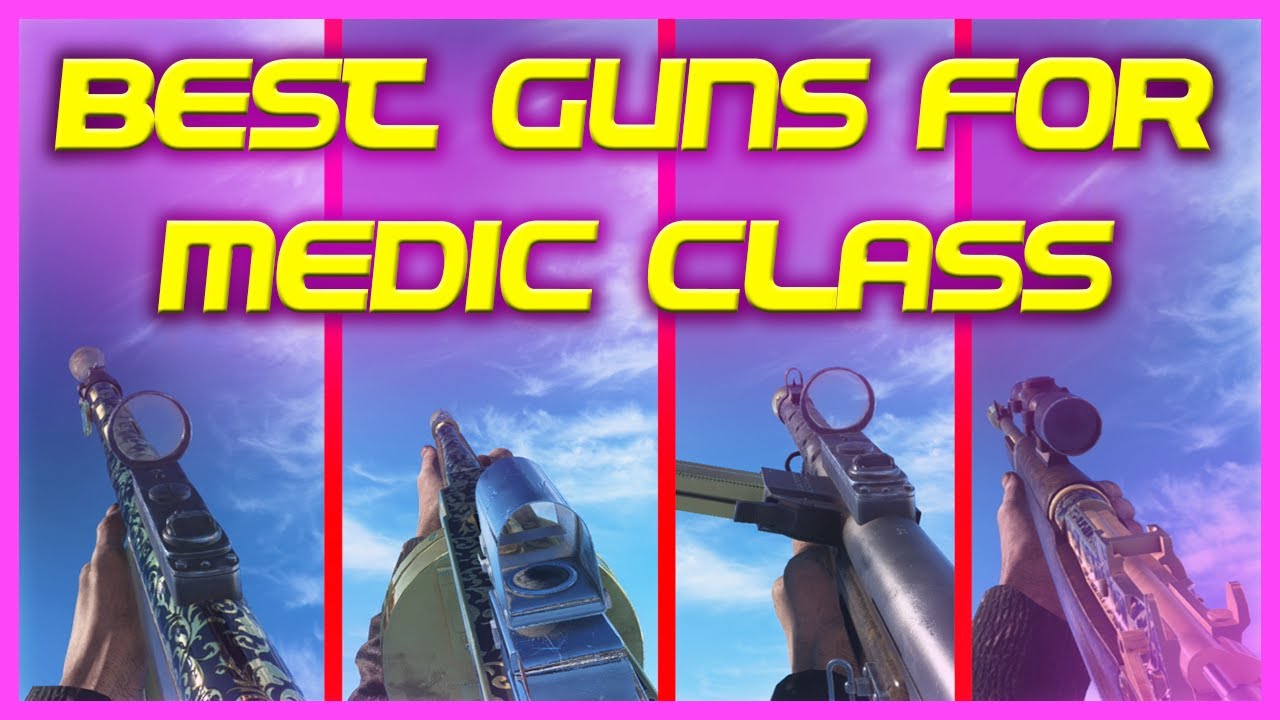 BEST GUNS For MEDIC CLASS In Battlefield 5