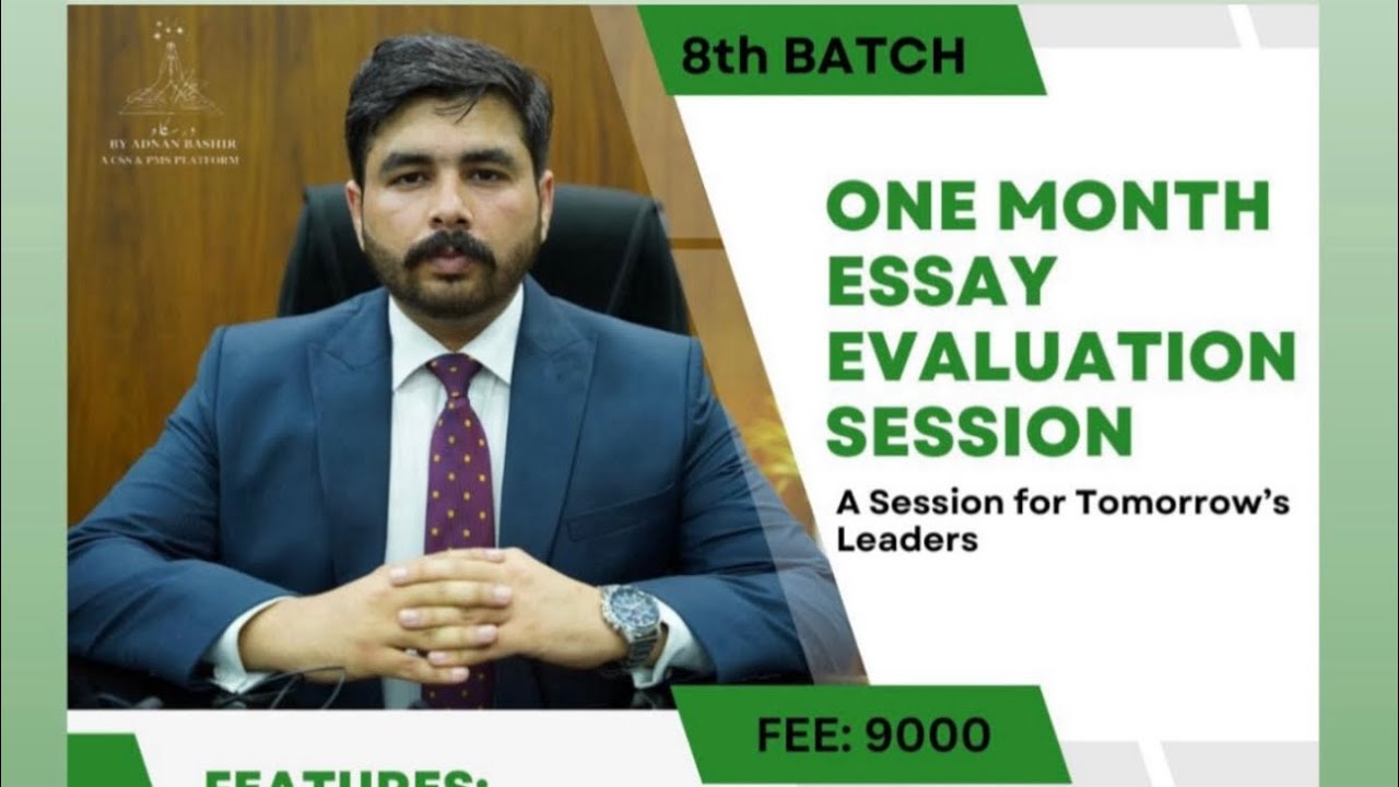 Essay Evaluation Batch-8 Orientation