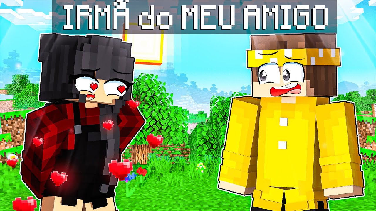A IRMÃ do MEU AMIGO está APAIXONADA por mim no Minecraft! ‹ Alex ›