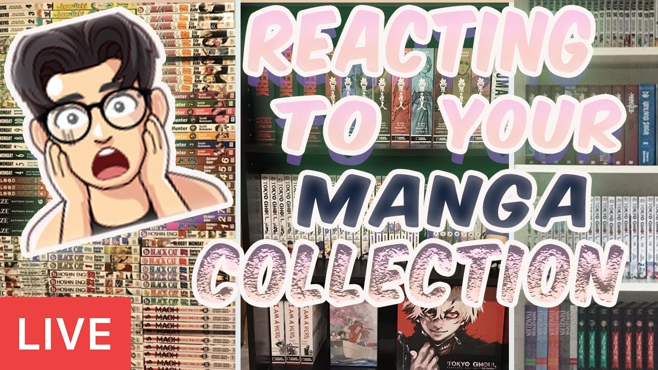 REACTING TO YOUR MANGA COLLECTIONS