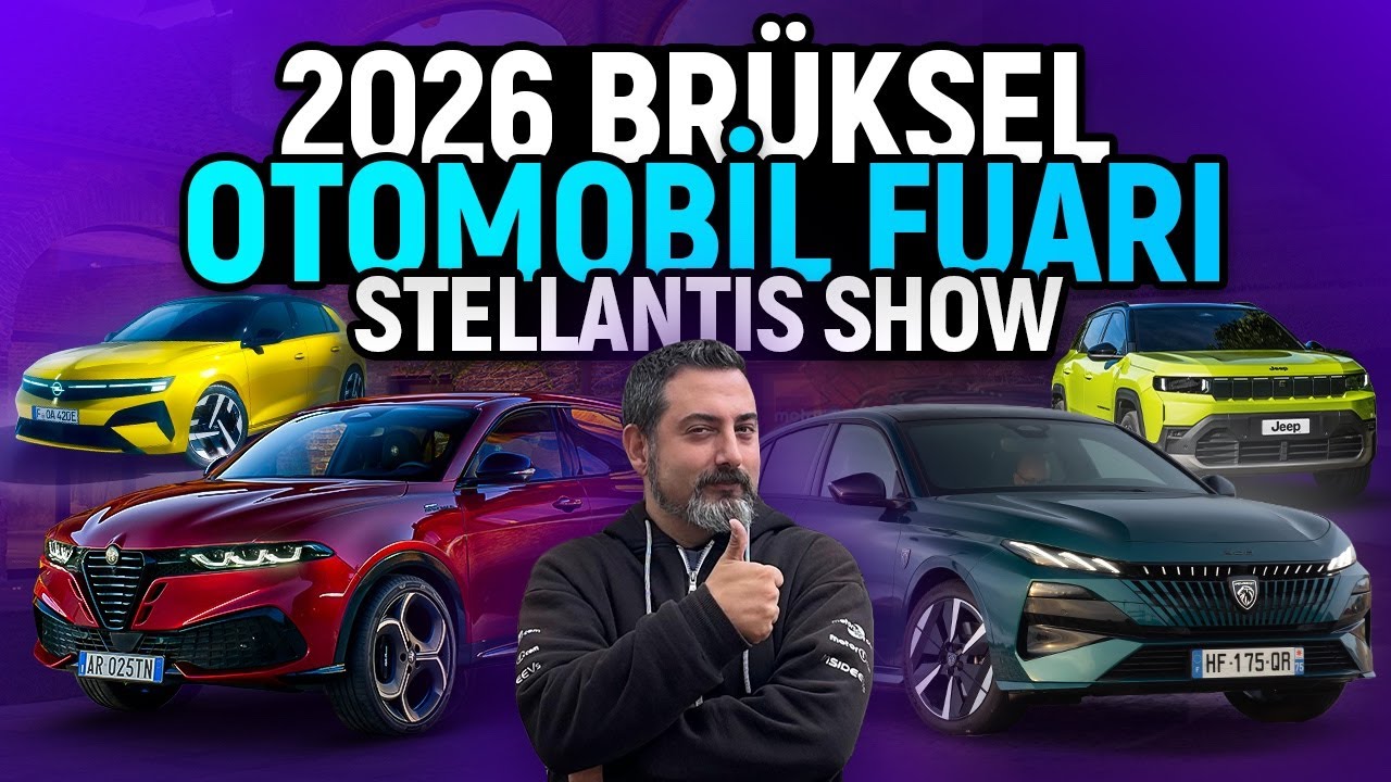 2026 Brüksel Otomobil Fuarı | Fuarlar Geri Dönüyor! | Stellantis Show