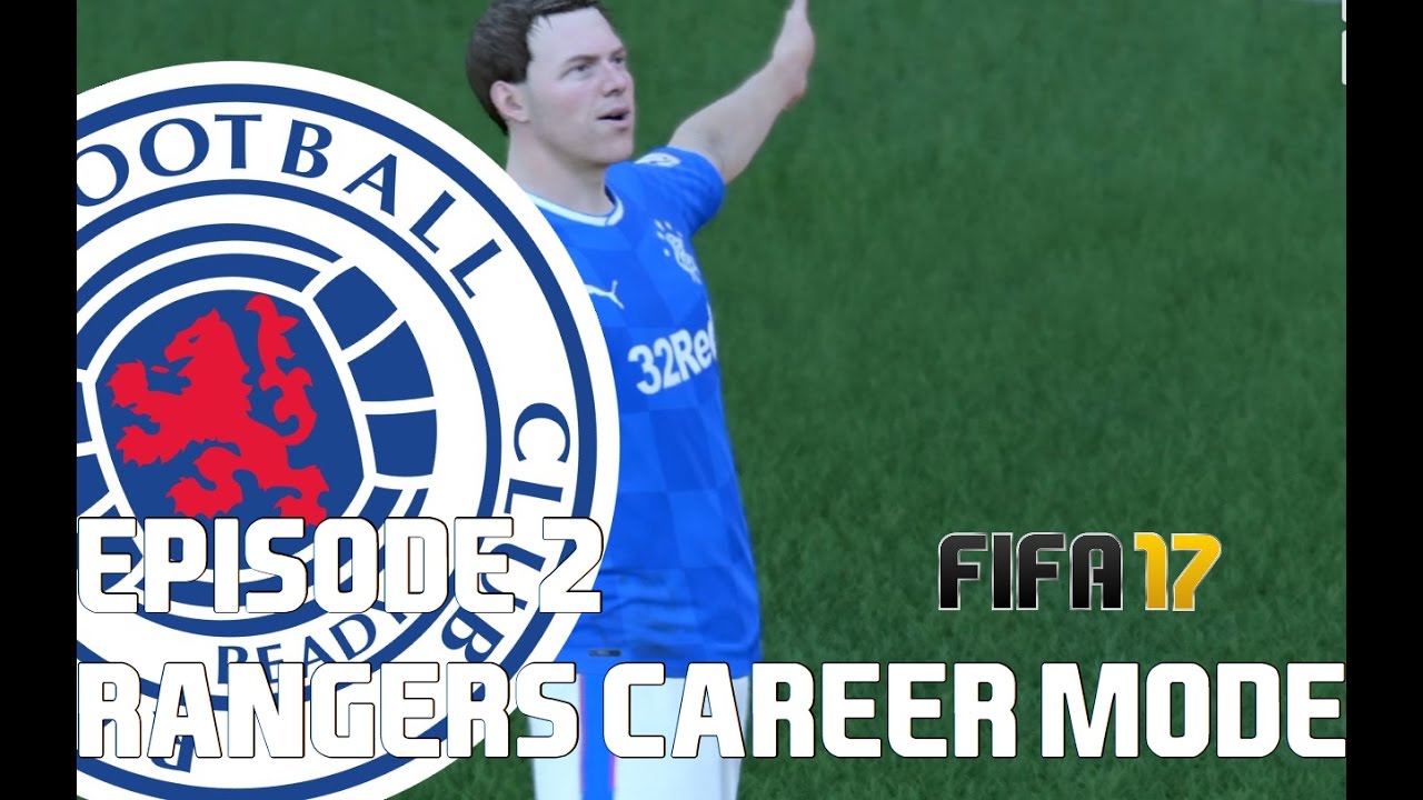 Fifa 17 Rangers Career Mode-First of the season E2 S1
