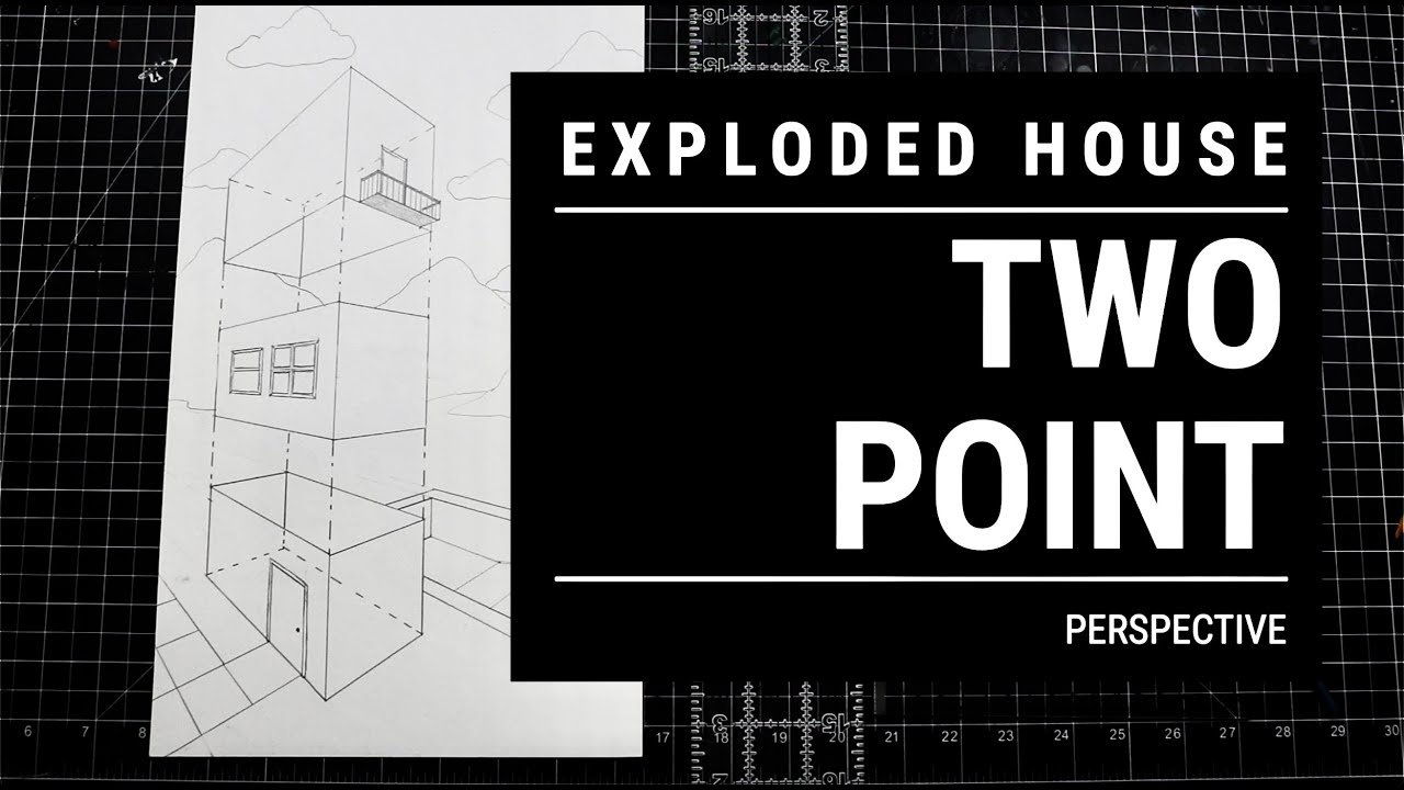 2 Point Perspective: Exploded House