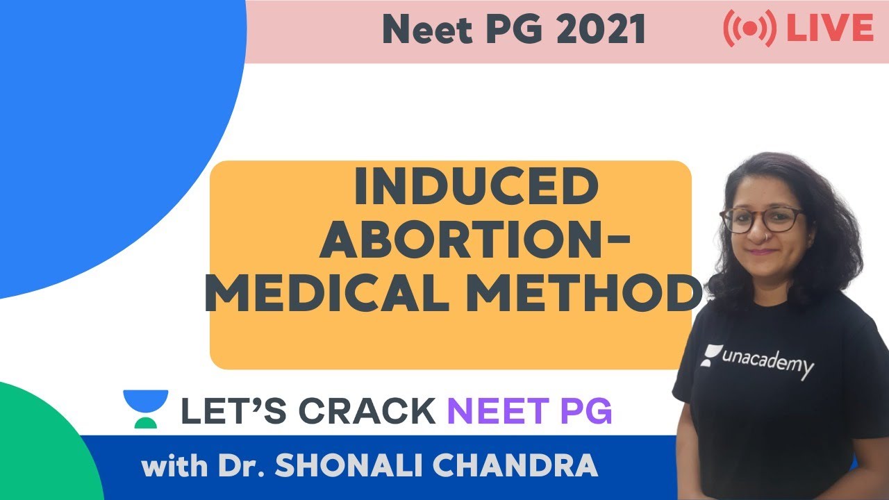 Induced Abortion - Medical Methods | Crack NEET PG | Dr Shonali Chandra