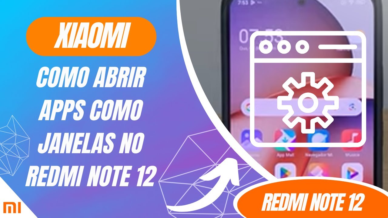 Como abrir Apps como janelas no Redmi Note 12 - Passo a passo