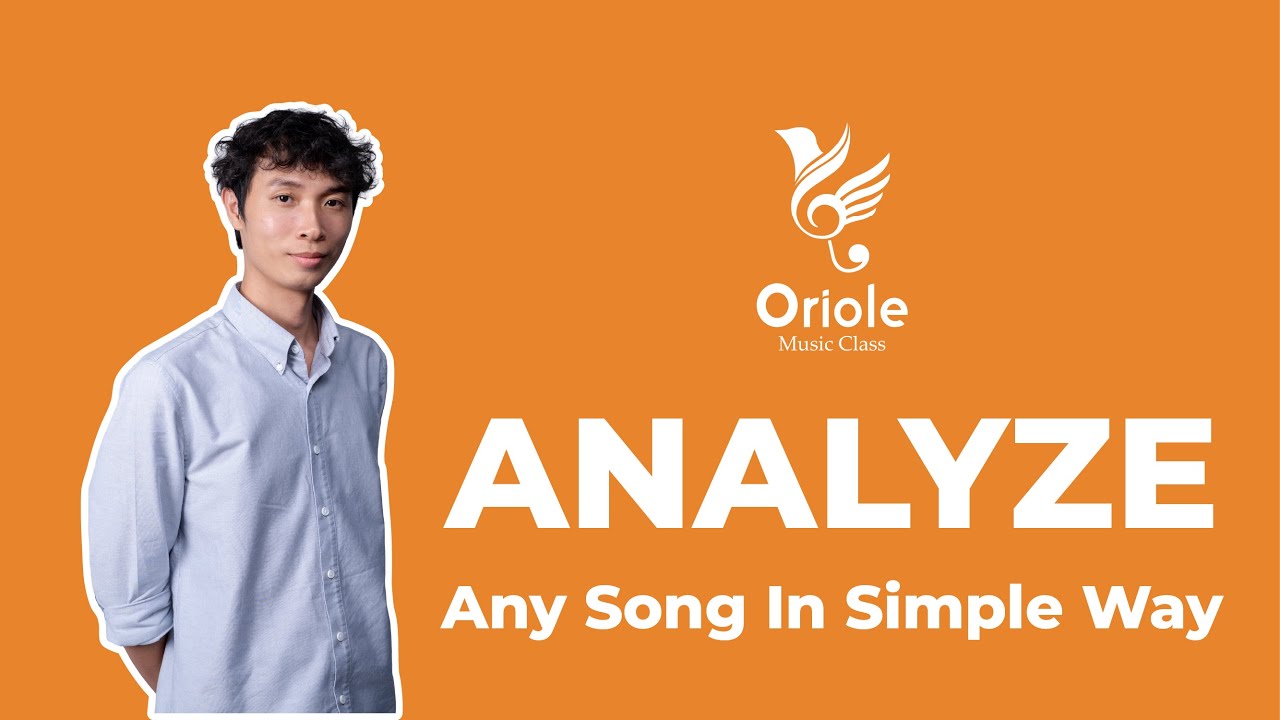 HOW TO Analyze Any Song?