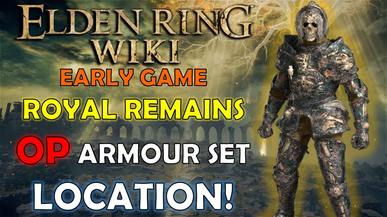ROYAL REMAINS SET GUIDE: Elden Ring