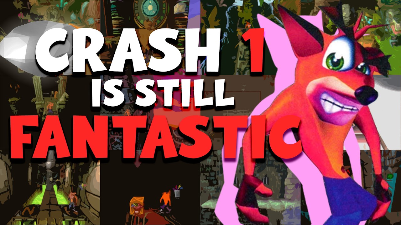 Why Crash Bandicoot (1996) Is STILL Fantastic