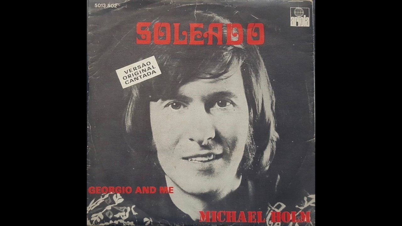 Michael Holm - Soleado (Salia el sol) (Tränen lügen nicht) 1974