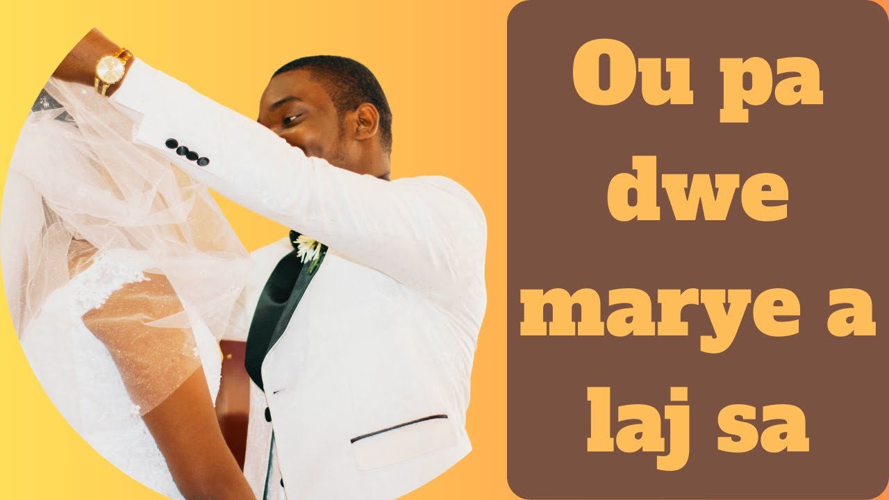 Ki LAJ ki APROPRIYE pou 2 MOUN ta MARYE ? ? ?