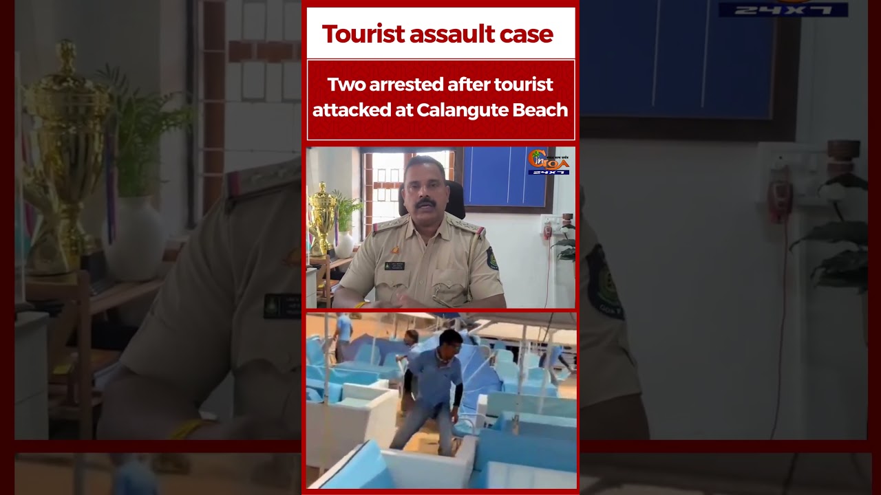 Two arrested after tourist attacked at Calangute Beach